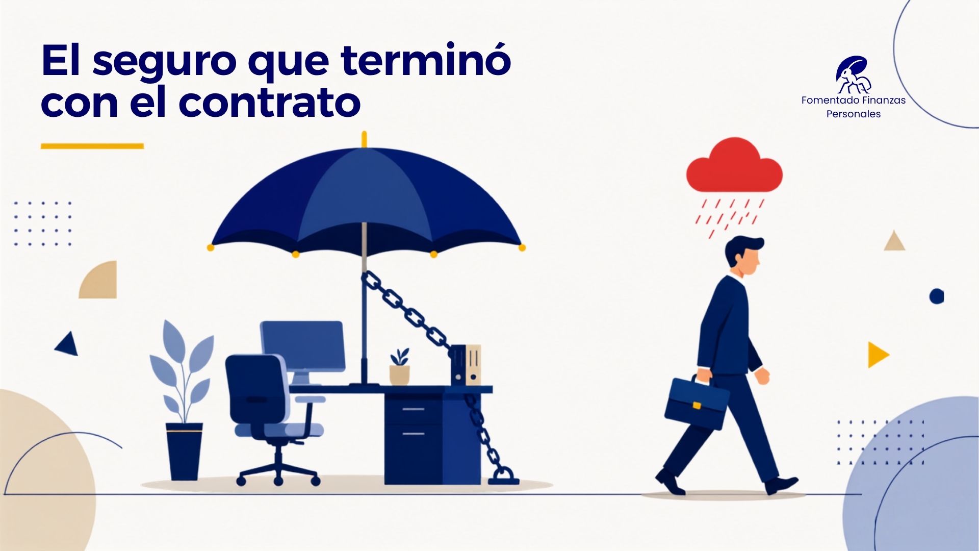 El seguro que terminó con el contrato